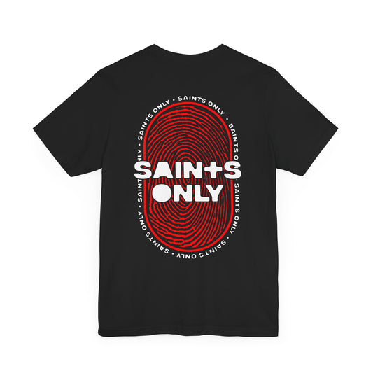 Saints Only T-Shirt (Front & Back Print)