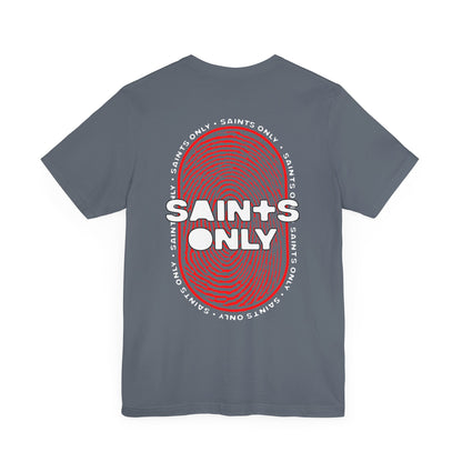 Saints Only T-Shirt (Front & Back Print)