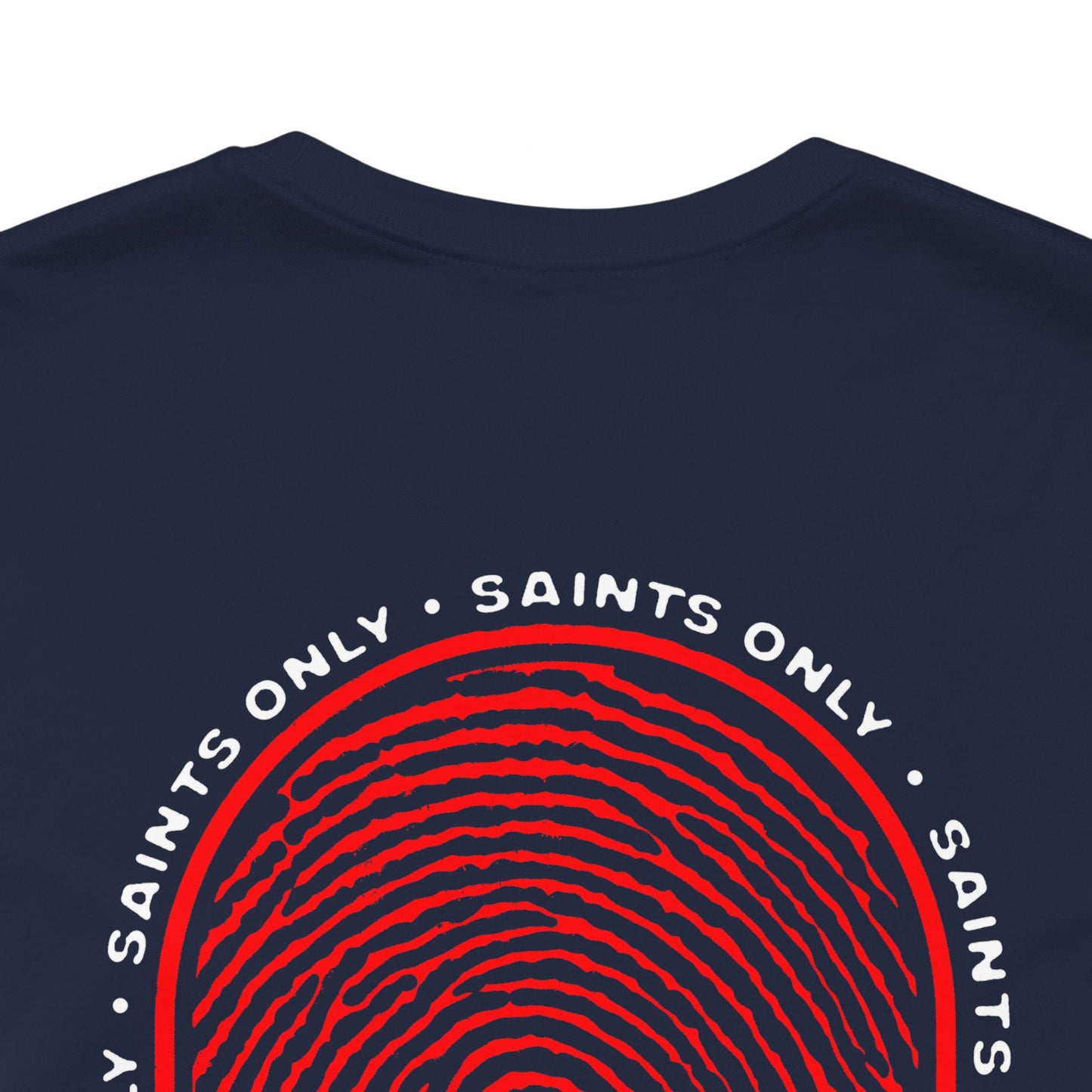 Saints Only T-Shirt (Front & Back Print)