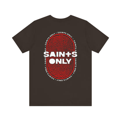 Saints Only T-Shirt (Front & Back Print)